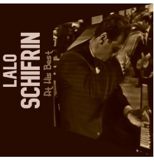 Lalo Schifrin - At His Best