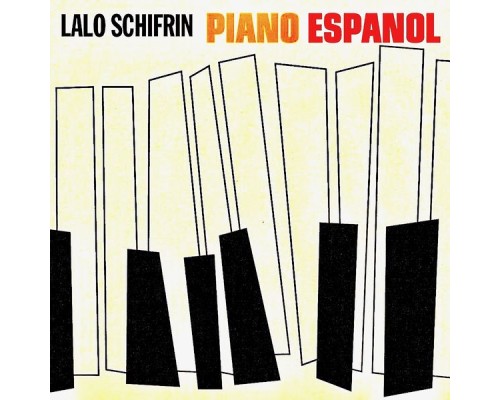 Lalo Schifrin - Piano Espanol (Remastered)