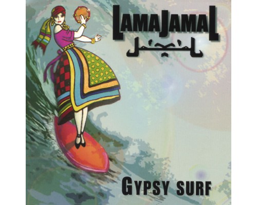 Lamajamal - Gypsy Surf