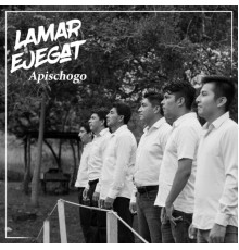 Lamar Ejegat - Apischogo