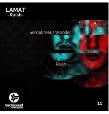 Lamat - Techsound White 11: Raish