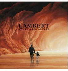 Lambert - Sweet Apocalypse