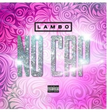 Lambo - No Cap