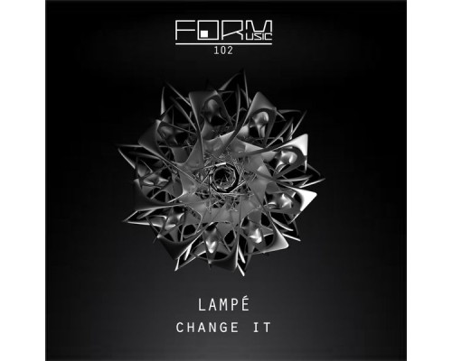 Lampe - Change It