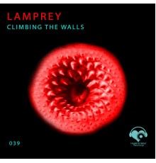 Lamprey - Climbing the Walls