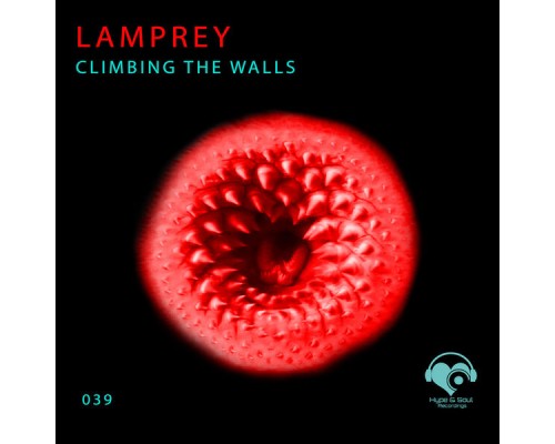 Lamprey - Climbing the Walls