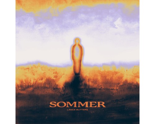 Lance Butters - SOMMER EP