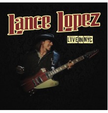 Lance Lopez - Live in NYC