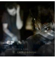 Landhouse & Sima - La Paradoja