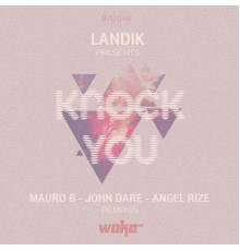 Landik - Knock You