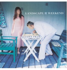 Landscape - Weekend