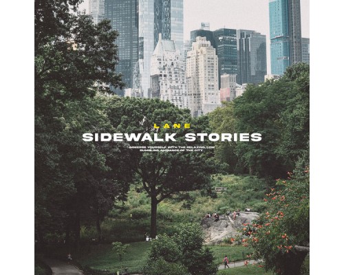 Lane - Sidewalk Stories