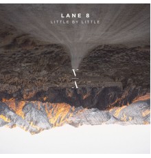 Lane 8 - Little by Little