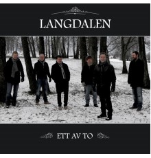 Langdalen - Ett Av To