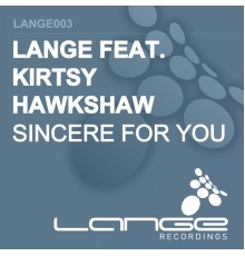 Lange - Sincere For You