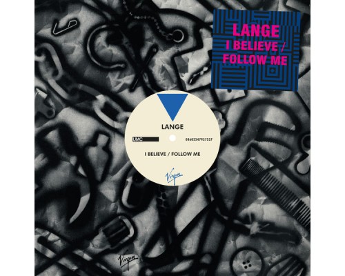 Lange - I Believe / Follow Me