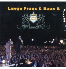 Lange Frans, Baas B - Het Land Van