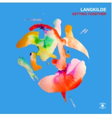 Langkilde - Getting Together