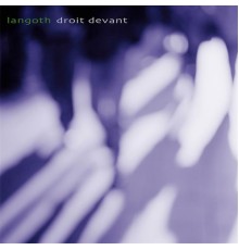 Langoth - Droit Devant
