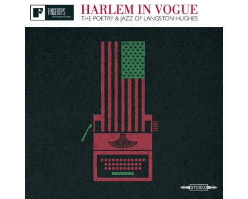 Langston Hughes - Harlem in Vogue: The Poetry and Jazz of Langston Hughes