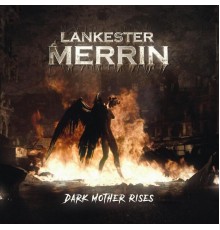 Lankester Merrin - Dark Mother Rises