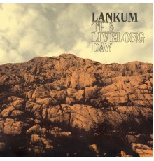 Lankum - The Livelong Day