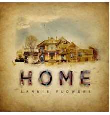 Lannie Flowers - Home