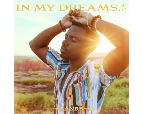 Lanre - In My Dreams