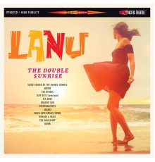 Lanu - The Double Sunrise