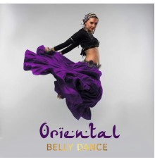 Lap Dance Zone, Tantric Sexuality Masters, The Chillout Players - Oriental Belly Dance