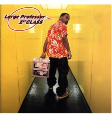 Large Professor - 1st Class