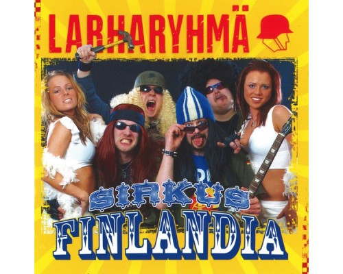 Larharyhmä - Sirkus Finlandia