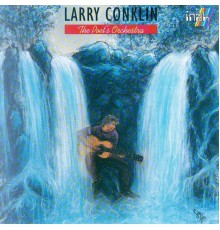 Larry Conklin - The Poet's Orchestra