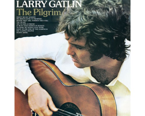 Larry Gatlin - The Pilgrim