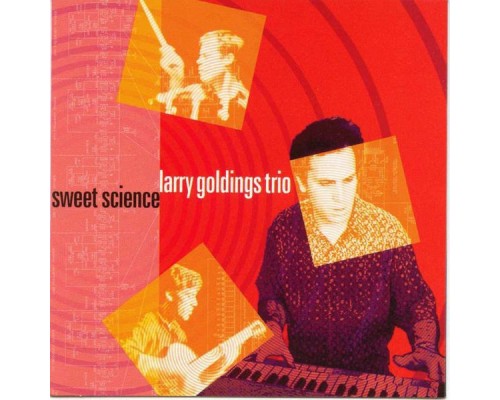 Larry Goldings - Sweet Science