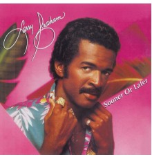 Larry Graham - Sooner Or Later