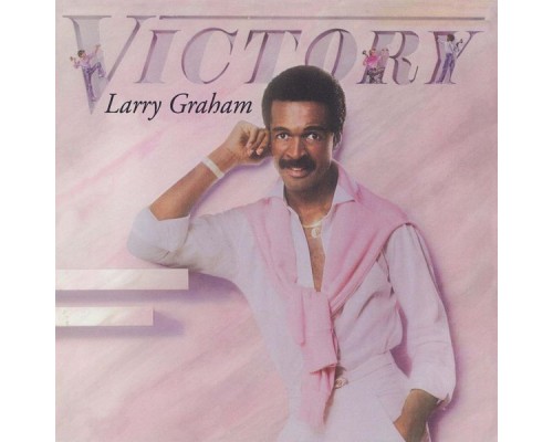 Larry Graham - Victory