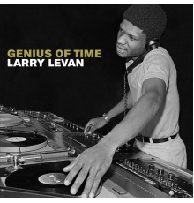 Larry Levan - Genius Of Time