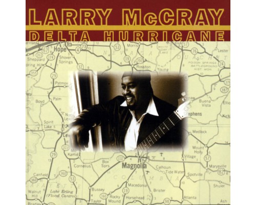 Larry McCray - Delta Hurricane