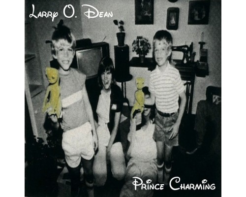 Larry O. Dean - Prince Charming