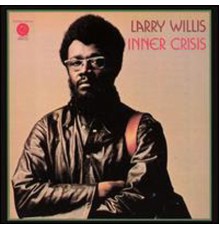 Larry Willis - Inner Crisis