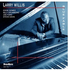 Larry Willis - Blue Fable