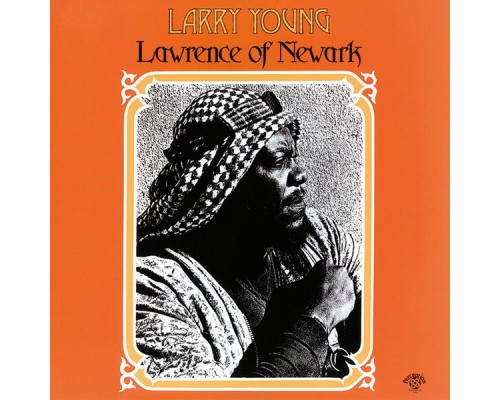 Larry Young - Lawrence of Newark