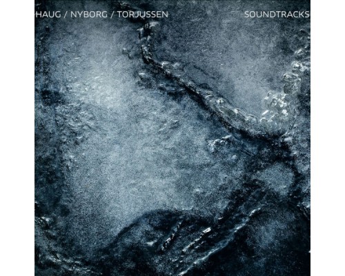 Lars Andreas Haug, Arild Nyborg & Tom Rudi Torjussen - Soundtracks