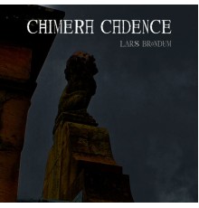 Lars Bröndum - Chimera Cadence