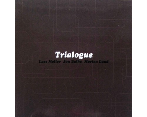 Lars Moller - Trialog