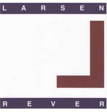 Larsen - Rever