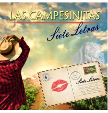 Las Campesinitas - Siete Letras