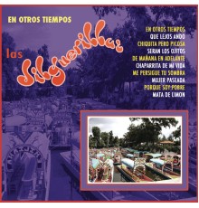 Las Jilguerillas - En Otros Tiempos