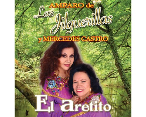 Las Jilguerillas - El Aretito